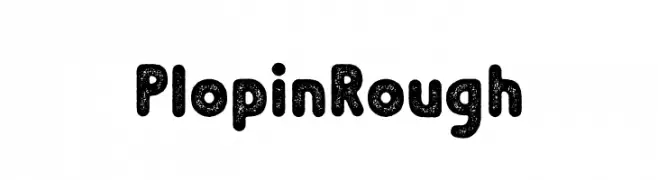 Plopin Rough  Descarca Fonturi Gratis