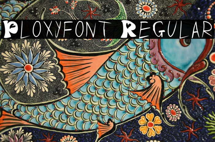 Ploxy_font Regular Example 3
