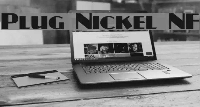 Plug Nickel NF Font examples
