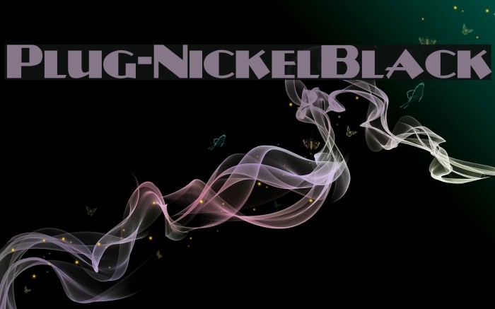 Plug-NickelBlack Font examples