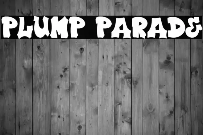 Plump Parade フォント examples