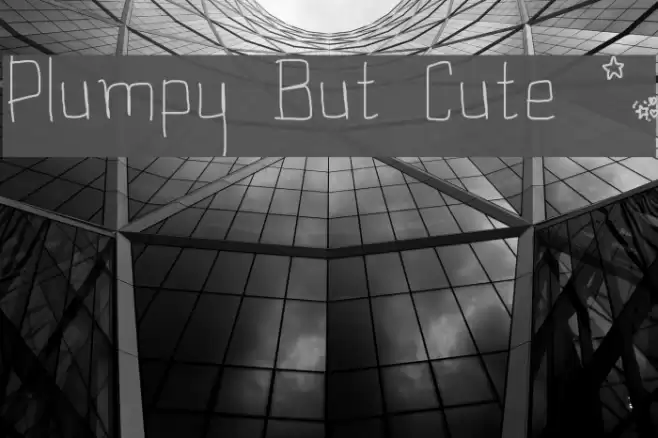 Plumpy But Cute *_ Font examples