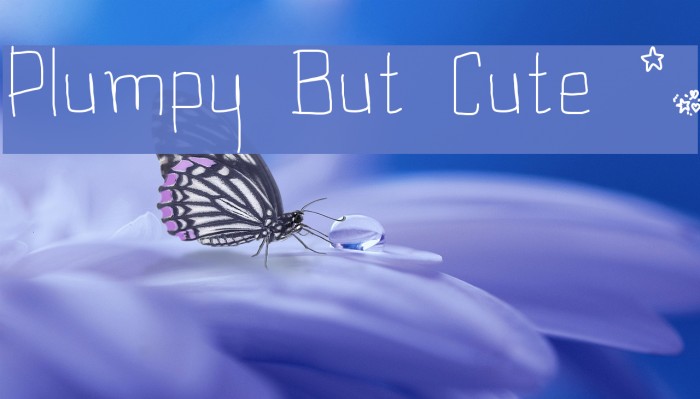 Plumpy But Cute *_ Example 2