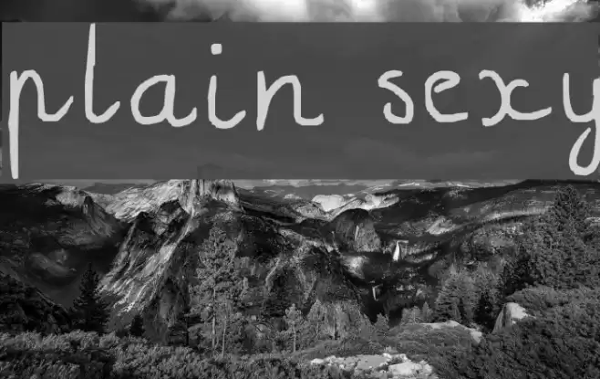 plain sexy Font examples