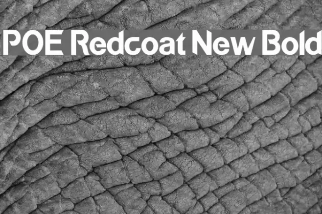 POE Redcoat New Bold Font examples