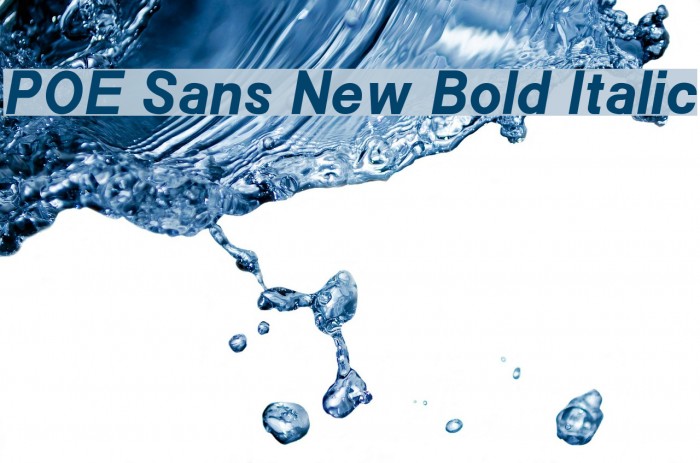 POE Sans New Bold Italic Font examples
