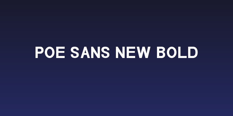 POE Sans New Bold Social Header