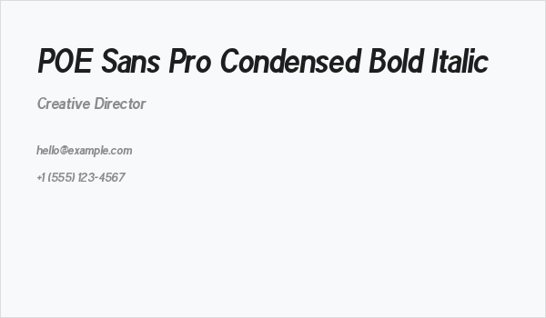 POE Sans Pro Condensed Bold Italic Business Card