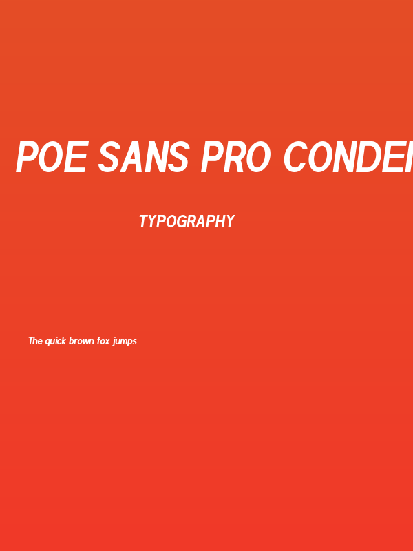 POE Sans Pro Condensed Bold Italic Poster