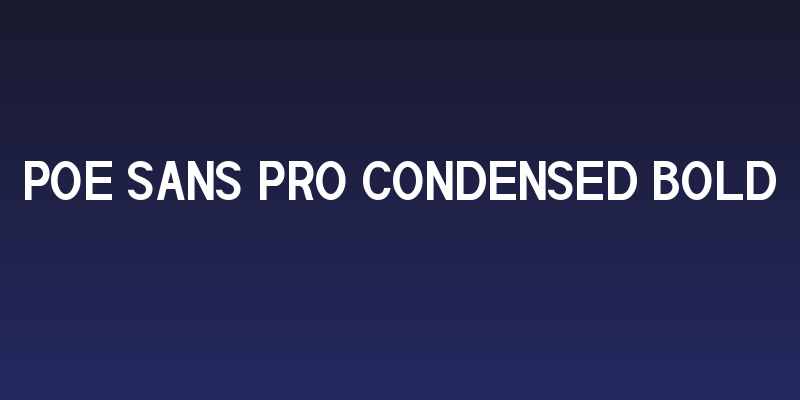 POE Sans Pro Condensed Bold Social Header