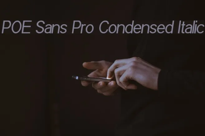 POE Sans Pro Condensed Italic Example 2