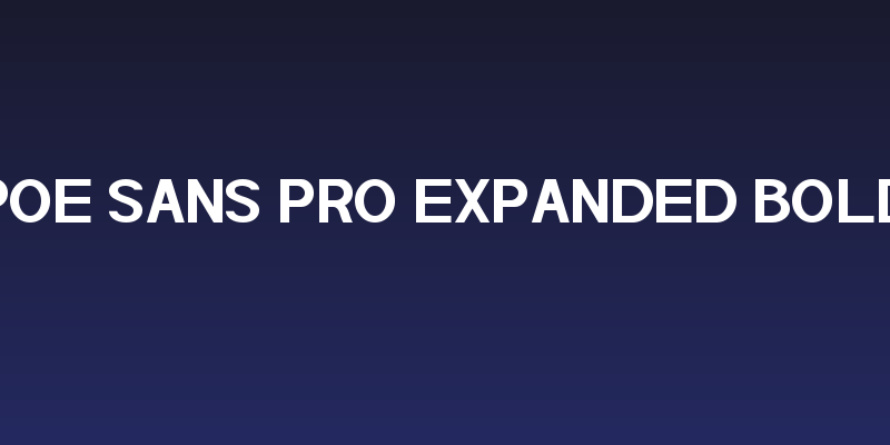 POE Sans Pro Expanded Bold Social Header