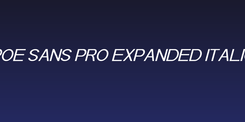 POE Sans Pro Expanded Italic Social Header