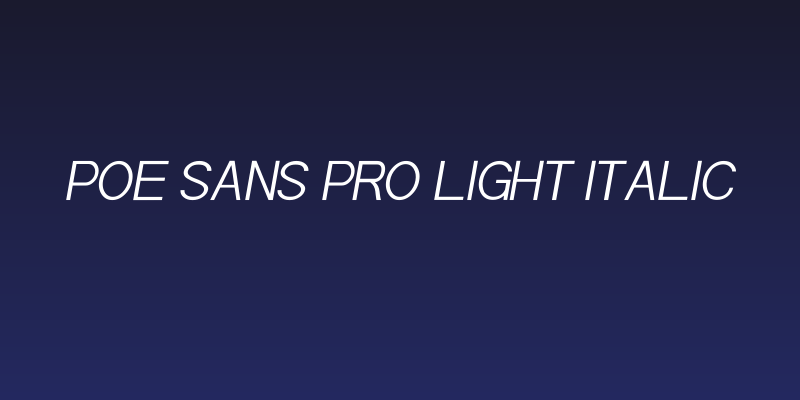 POE Sans Pro Light Italic Social Header