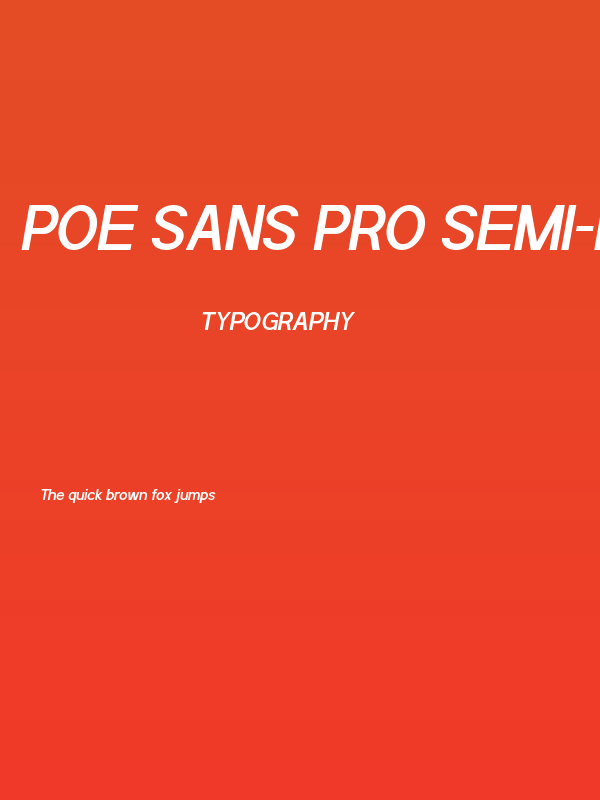 POE Sans Pro Semi-bold Italic Poster
