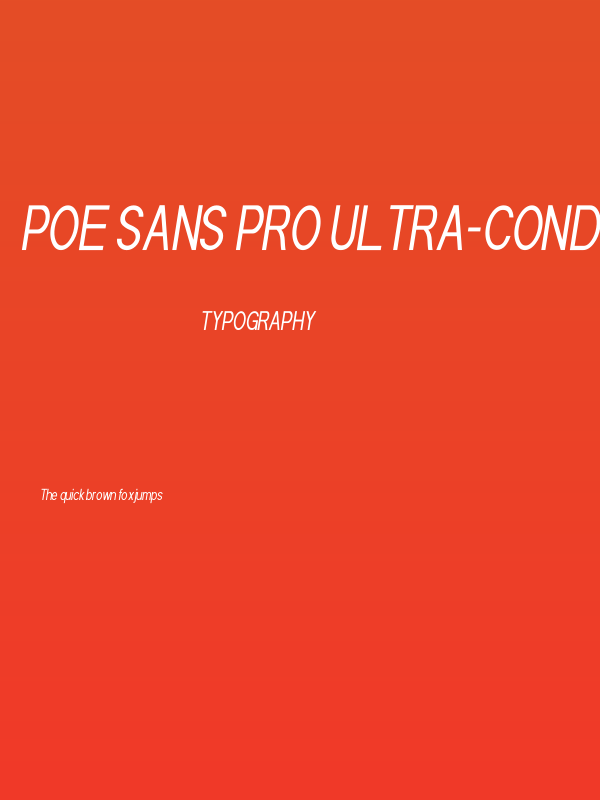 POE Sans Pro Ultra-Condensed Italic Poster