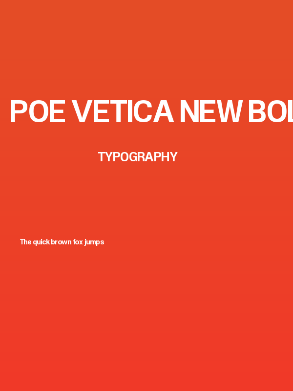 POE Vetica New Bold Poster