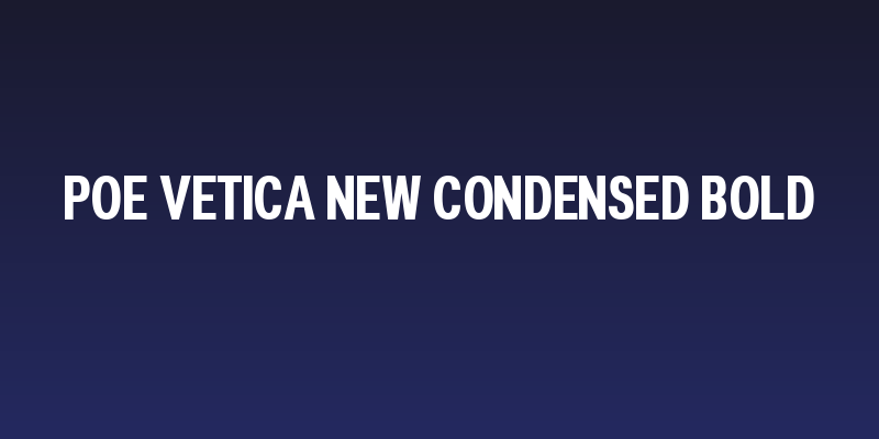 POE Vetica New Condensed Bold Social Header