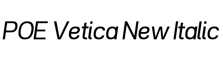 POE Vetica New Italic Font