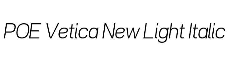 POE Vetica New Light Italic Font