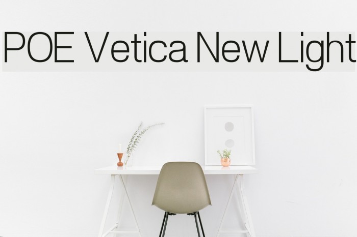 POE Vetica New Light Font examples