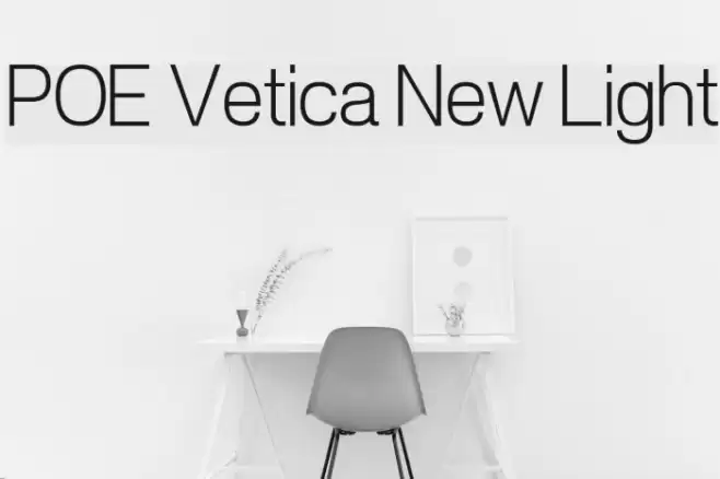 POE Vetica New Light Font examples