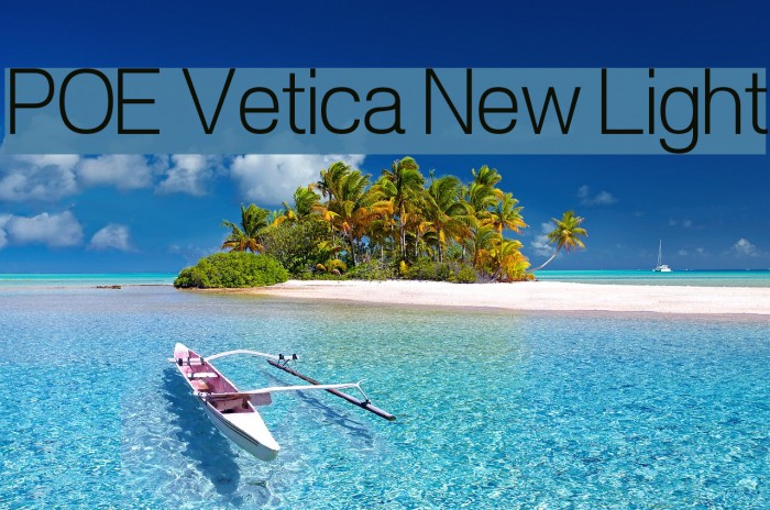 POE Vetica New Light Font examples