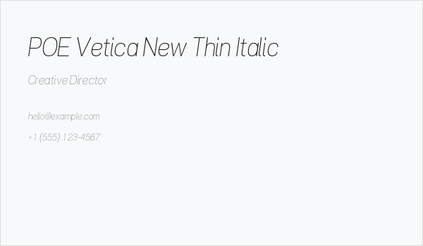 POE Vetica New Thin Italic Business Card