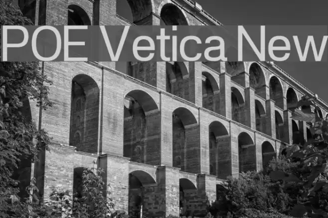 POE Vetica New Font examples