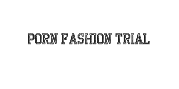 PORN FASHION TRIAL Logo