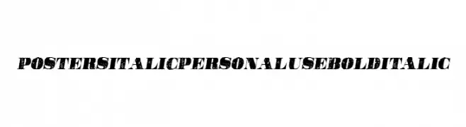 POSTERS ITALIC PERSONAL USE Bold Italic  Free Fonts Download