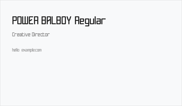 POWER BALBOY Regular Business Card