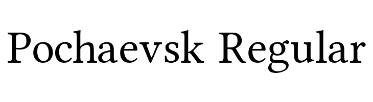 Pochaevsk Regular  font caratteri gratis
