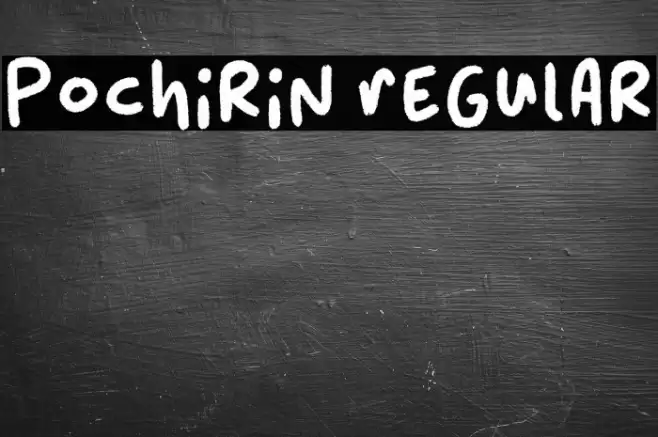 Pochirin Regular Font examples