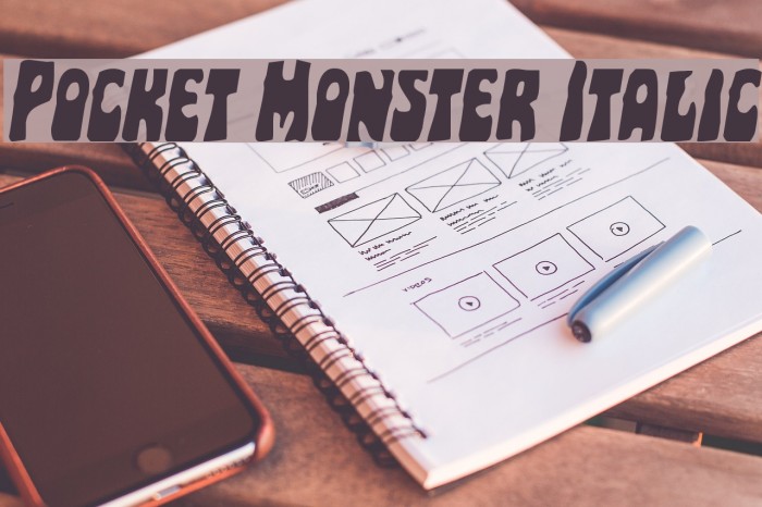 Pocket Monster Italic Font examples