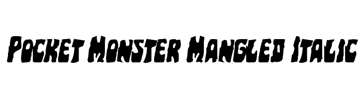 Pocket Monster Mangled Italic  免费字体下载
