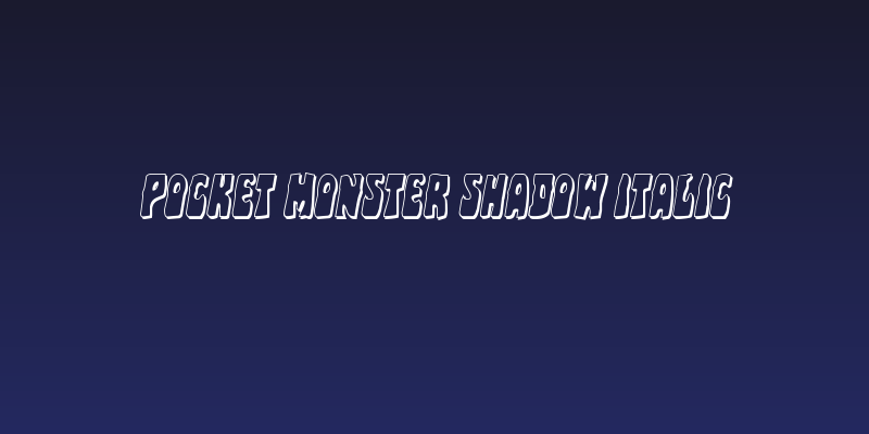 Pocket Monster Shadow Italic Social Header