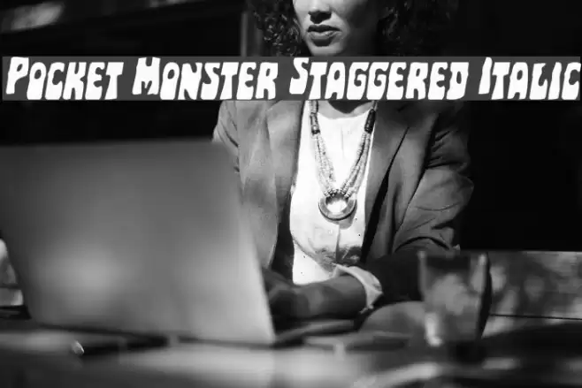 Pocket Monster Staggered Italic Font examples