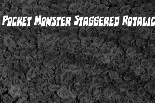 Pocket Monster Staggered Rotalic Schriftart examples