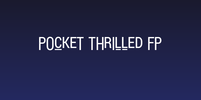 Pocket Thrilled FP Social Header