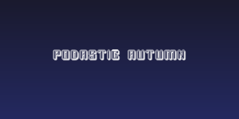 Podastic Autumn Social Header