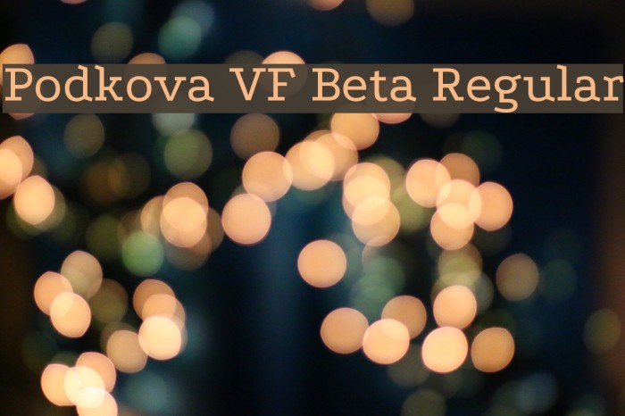 Podkova VF Beta Regular Font examples