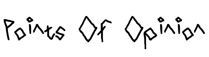 Points Of Opinion Font