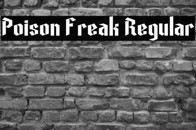 Poison Freak Regular Font examples