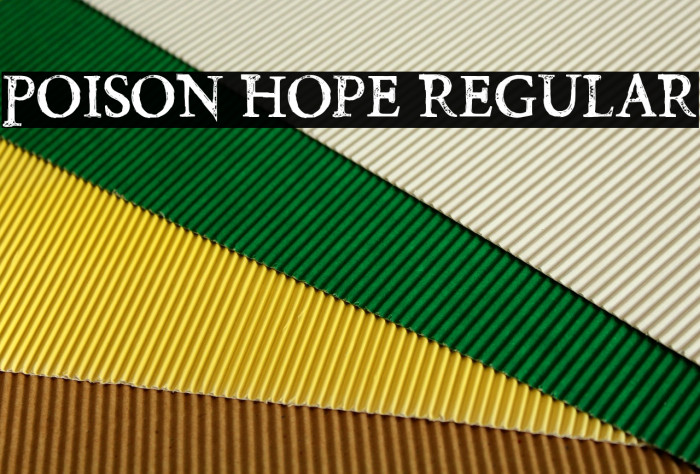 Poison Hope Regular Font examples