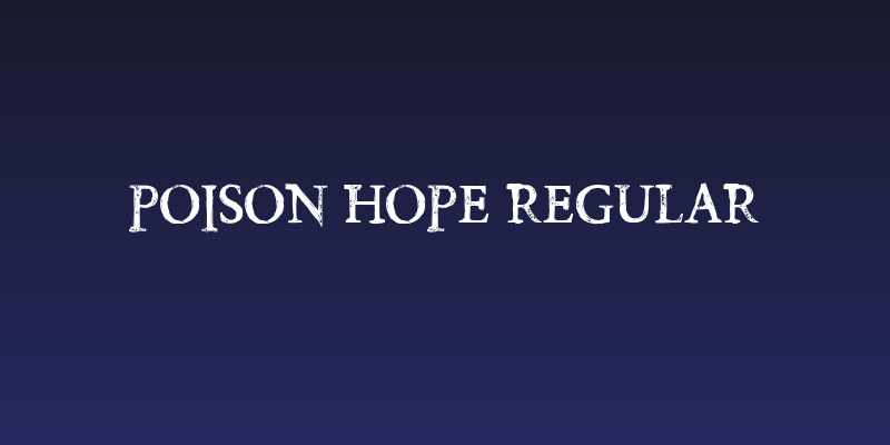 Poison Hope Regular Social Header
