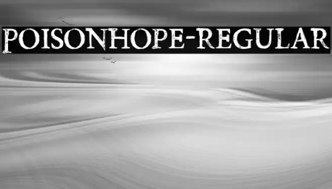 PoisonHope-Regular خط examples