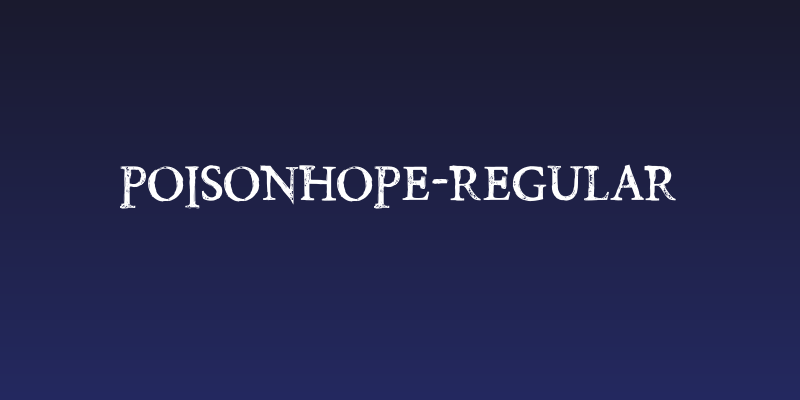 PoisonHope-Regular Social Header