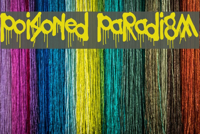 Poisoned Paradigm Font examples