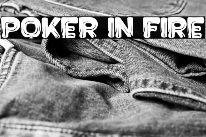 Poker in Fire Polices examples